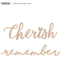 Cherish (Hình gỗ trang trí)