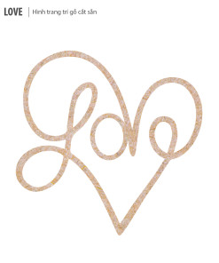 Love (Hình gỗ trang trí)